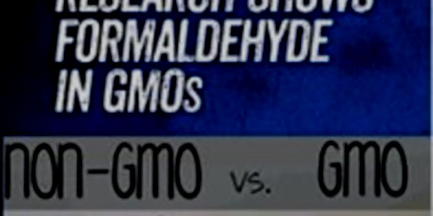 GMOs Have Formaldehyde? Bizarre Claim Challenged By Experts