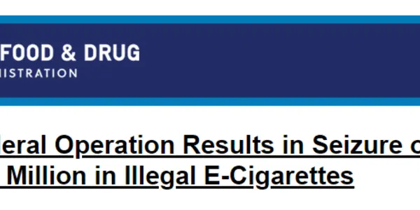 FDA Seizes $18 Million In Chinese Vape Devices But It May Not Be About Kids