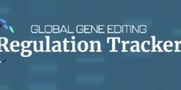 Genetic Literacy Project Releases Global Gene Editing Regulation Tracker and Index